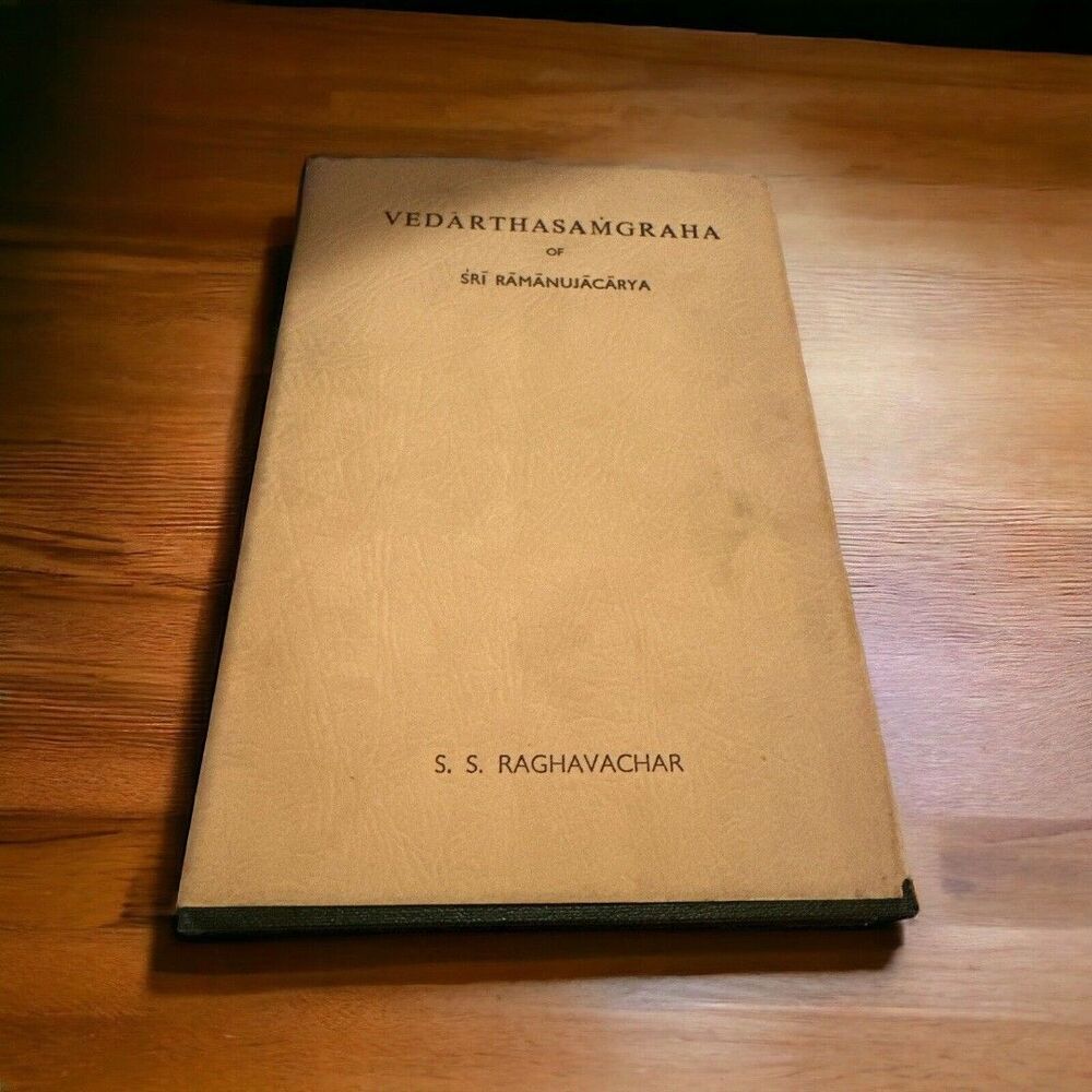 VEDARTHA SANGRAHA of Sri Ramanujacarya 1956 S.S. RAGHAVACHAR Rare 1st Edition